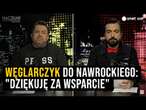 Naczelni: Węglarczyk do Nawrockiego: Dziękuję za wsparcie!