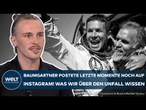 FELIX BAUMGARTNER: Paragliding-Unfall live auf Instagram? Extremsportler postete kurz vor seinem Tod