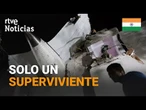 ACCIDENTE INDIA: Un HOMBRE sale por su propio pie, cuando todos CREÍAN que NADIE había SOBREVIVIDO