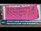 PROTESTLAGER IN KÖLN: "Rheinmetall entwaffnen" Forderung nach Stopp der Waffenlieferungen an Ukraine