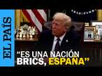 TRUMP: “Vamos a poner un arancel del 100% en los negocios que hagan con Estados Unidos” | EL PAÍS