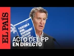 DIRECTO | Feijóo inaugura el curso político del PP con un acto en San Xusto (Pontevedra) | EL PAÍS