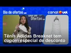 Tênis Adidas Breaknet com cupom de desconto e várias cores disponíveis no Dia de Ofertas UOL