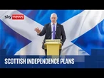 Scotland's First Minister lays out Scottish independence plans