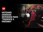 Conclave: Cardeais defendem papa “presente e próximo”, diz Vaticano | CNN 360°