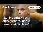 Brasília minimiza Lei Magnitsky a Moraes, mas bloqueio extrapola os EUA | Casado e Landim