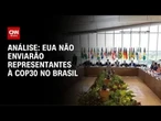 Análise: Os desafios da COP30 que começa na semana que vem | WW