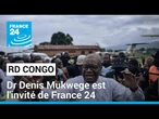 RD Congo : le Dr Denis Mukwege, candidat à la présidentielle, invité de France 24 • FRANCE 24