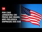 CNI rebate EUA: Brasil não prejudica empresas americanas | CNN PRIME TIME