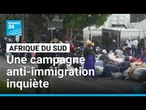 Afrique du Sud : inquiétudes et tensions autour de la campagne anti-immigration • FRANCE 24
