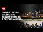 Fim da escala 6x1: Governo retira urgência de projeto e destrava Câmara dos Deputados | PRIME TIME
