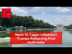 Nach 10 Tagen reflektiert Trumps Reflecting Pool nicht mehr: Algen verfärben Wasser grün