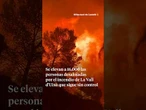 Se elevan a 16.000 las personas desalojadas por el incendio de La Vall d'Uixò que sigue sin control