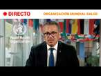 OMS  EN DIRECTO: TEDROS informa sobre la SITUACIÓN de la VIRUELA del MONO | RTVE