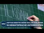 BILDUNG: Heftige Debatte um Grünen-Erlass! Niedersachsen will Kinder in Heimatsprache unterrichten