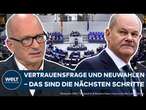 AMPEL-AUS: Termin für Neuwahlen steht! Kanzler muss nun Vertrauensfrage stellen – So läuft es ab