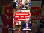 Wojna skończona? Trump i Musk blisko pojednania