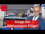 Stopp der Afghanistan-Flüge? Jetzt zeichnet sich unangenehme Wende für Merz ab