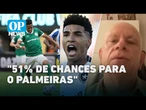 Palmeiras x Botafogo: Sidney Garambone analisa o duelo brasileiro das oitavas | O POVO NEWS