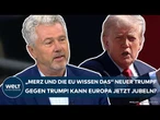 USA: "Merz und die EU wissen das" Neuer Trumpf gegen Trump! Jetzt wirds brenzlig im Zoll-Kampf