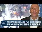 PUTINS KRIEG: Kampf um Kursk - Ukraine gelingt schwerer Schlag gegen russische Nachschublinien