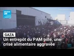 Gaza : un entrepôt du PAM pillé, une crise alimentaire aggravée • FRANCE 24