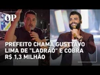 Prefeito de Surubim chama Gusttavo Lima de ladrão e cobra 1,3 milhão após cancelamento de show