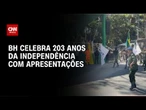 Celebração da Independência em BH conta com diversas apresentações | AGORA CNN