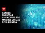 Análise: Empresas americanas são maiores vítimas de IA chinesa | WW