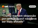 Trump não recua e mantém obsessão por tarifas, diz Josias: 'Brasil não deve ser mais afetado'