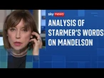 How convincing is Starmer's defence of his decision to appoint Mandelson?