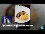 La cheffe Sonia Marty Sokouri sublime la cuisine africaine • FRANCE 24