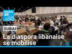 À Dubaï, la diaspora libanaise se mobilise pour soutenir son pays • FRANCE 24