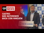 Não bateremos boca com ninguém, diz Cláudio Castro sobre situação no RJ | LIVE CNN