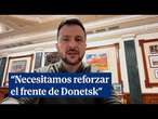 Zelenski dice que se necesitan «refuerzos significativos» en de Donetsk