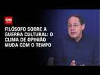 Filósofo sobre a guerra cultural: O clima de opinião muda com o tempo | WW Especial