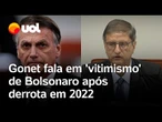 Gonet fala em 'vitimismo' de Jair Bolsonaro após derrota para Lula em 2022