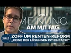 MEINE MEINUNG: Streit über Rente! Kazim kritisiert fehlende Reformen in Deutschland