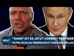UKRAINE-KRIEG: "Damit ist es jetzt vorbei!" Perfider Schlag von Putin überrascht das Land völlig!