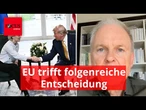 Im Schatten des Trump-Deals: EU trifft folgenreiche Entscheidung - kaum jemand merkt es