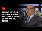 Gilmar Mendes: Big Techs precisam ter "dever de cuidado" | CNN 360º