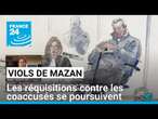 Procès des viols de Mazan : les réquisitions contre les coaccusés se poursuivent • FRANCE 24