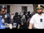 Dozens of Columbia student activists arrested during pro-Palestinian protest