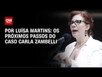 Análise: Os próximos passos do caso Carla Zambelli | AGORA CNN