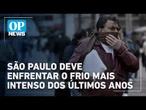 São Paulo deve enfrentar o frio mais intenso dos últimos anos | O POVO NEWS