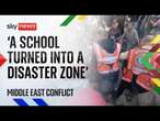 Israeli airstrike on school in Gaza | Middle East conflict