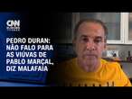 Pedro Duran: Não falo para as viúvas de Pablo Marçal, diz Malafaia | LIVE CNN