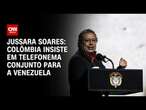 Jussara Soares: Colômbia insiste em telefonema conjunto para a Venezuela | CNN 360