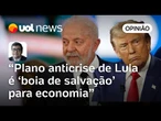 Plano anticrise de Lula é 'boia de salvação' para empresas enquanto durar tarifaço de Trump | Salto
