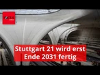 Bahn-Projekt Stuttgart 21 wird erst Ende 2031 fertig